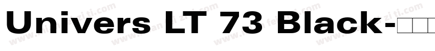Univers LT 73 Black字体转换